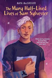 Books: The Many Half-Lived Lives of Sam Sylvester
