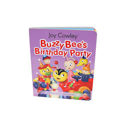 Buzzy Bee: Buzzy Bee's Birthday Party - Board Book