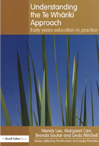 Understanding the Te Whaariki Approach: Early Years Education In Practice