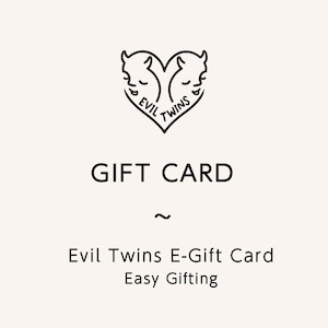 Evil Twins Gift Voucher