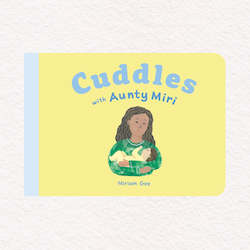Cuddles with Aunty Miri