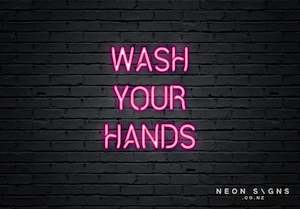 Wash Your Hands - LED Neon Sign