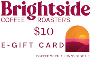 Brightside Coffee Roasters E-Gift Card