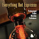Everything But Espresso