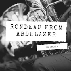 Musician: Rondeau from Abdelazer - Featuring Euphoniums and Baritones with Full Band