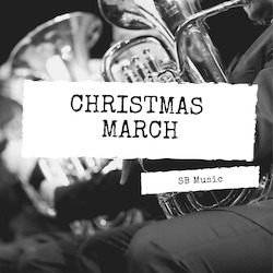 Musician: Christmas March