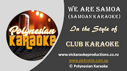 PK001 - Club Karaoke - We are Samoa (Samoan Karaoke)
